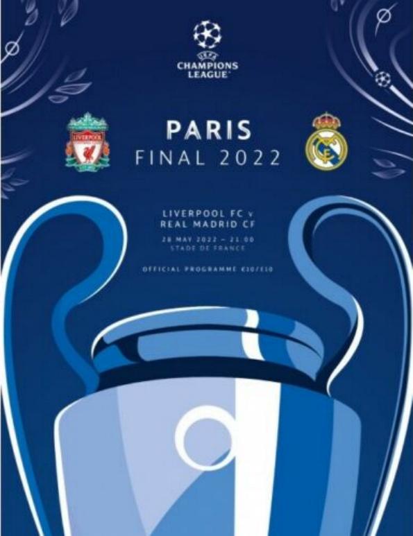 2022 CHAMPIONS LEAGUE FINAL - LIVERPOOL v REAL MADRID
